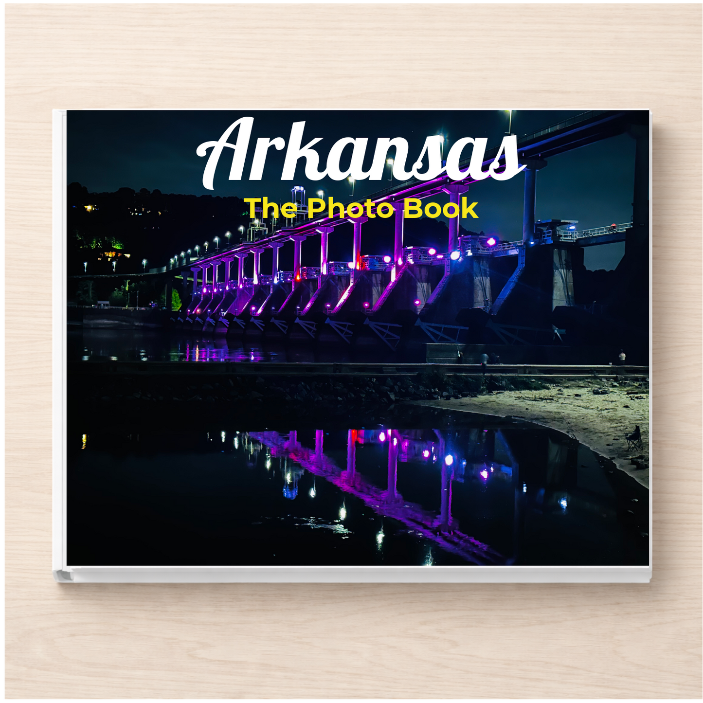 Arkansas: The Photo Book