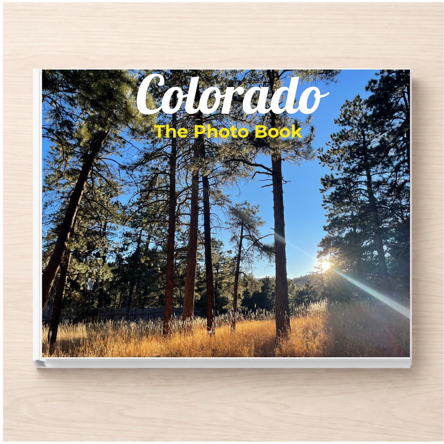 Colorado: The Photo Book