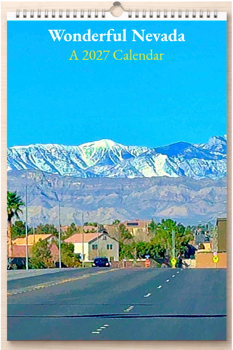 Wonderful Nevada: A 2027 Calendar