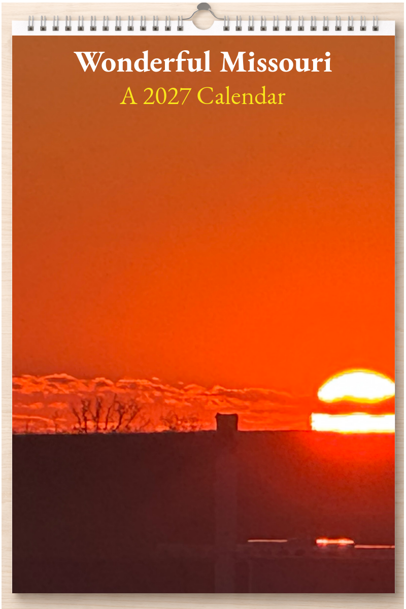 Wonderful Missouri: A 2027 Calendar