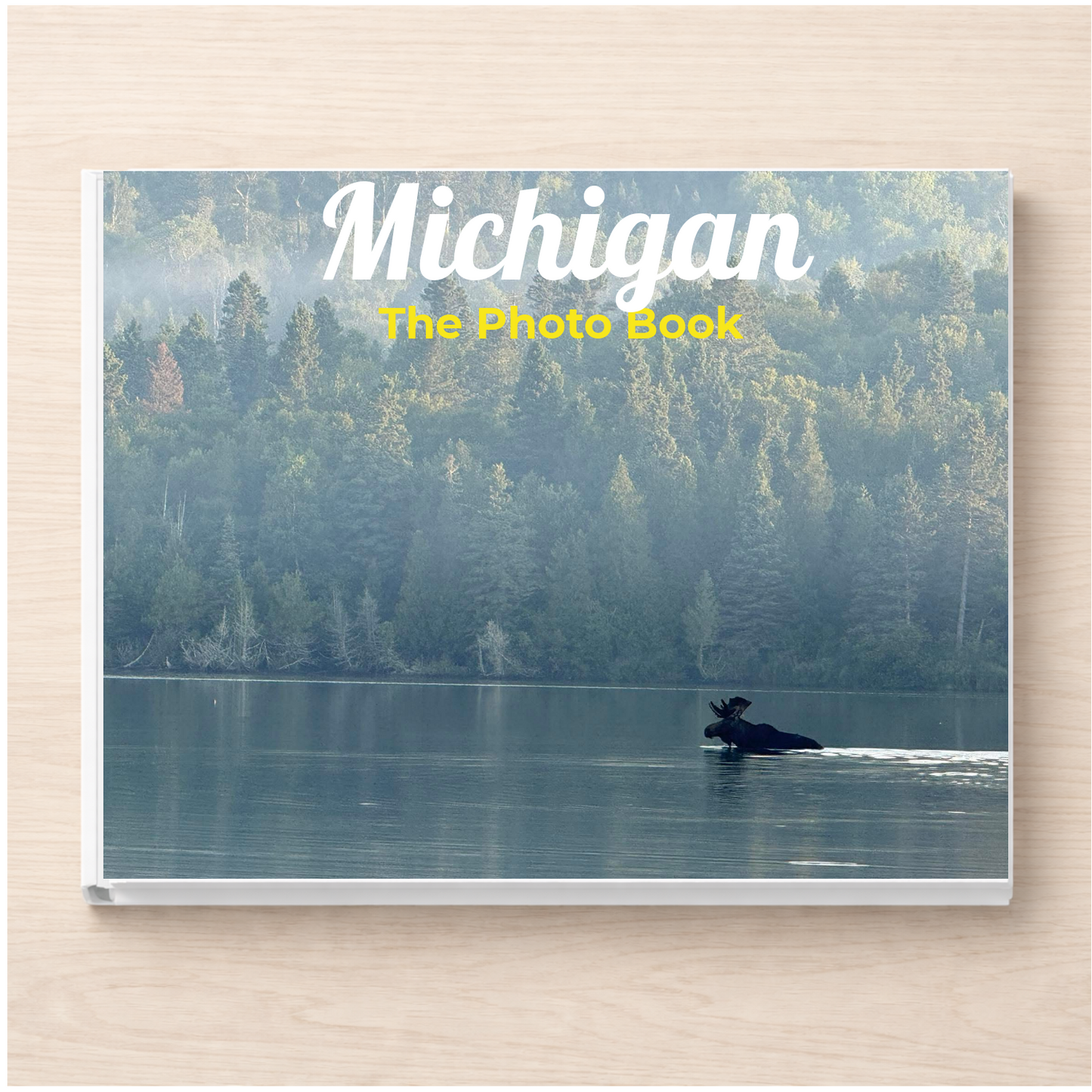 Michigan: The Photo Book