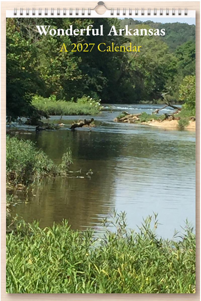 Wonderful Arkansas: A 2027 Calendar