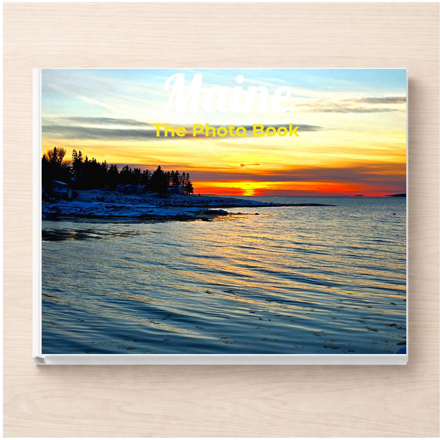 Maine: The Photo Book