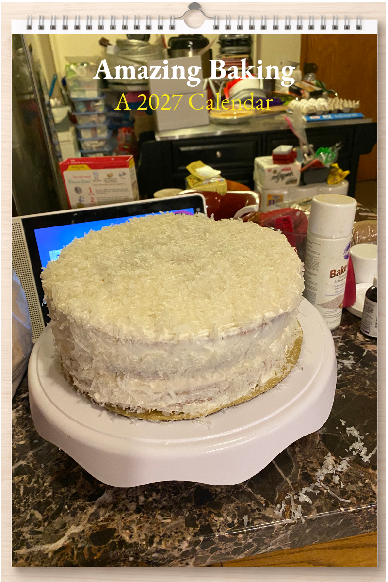 Amazing Baking: A 2027 Calendar