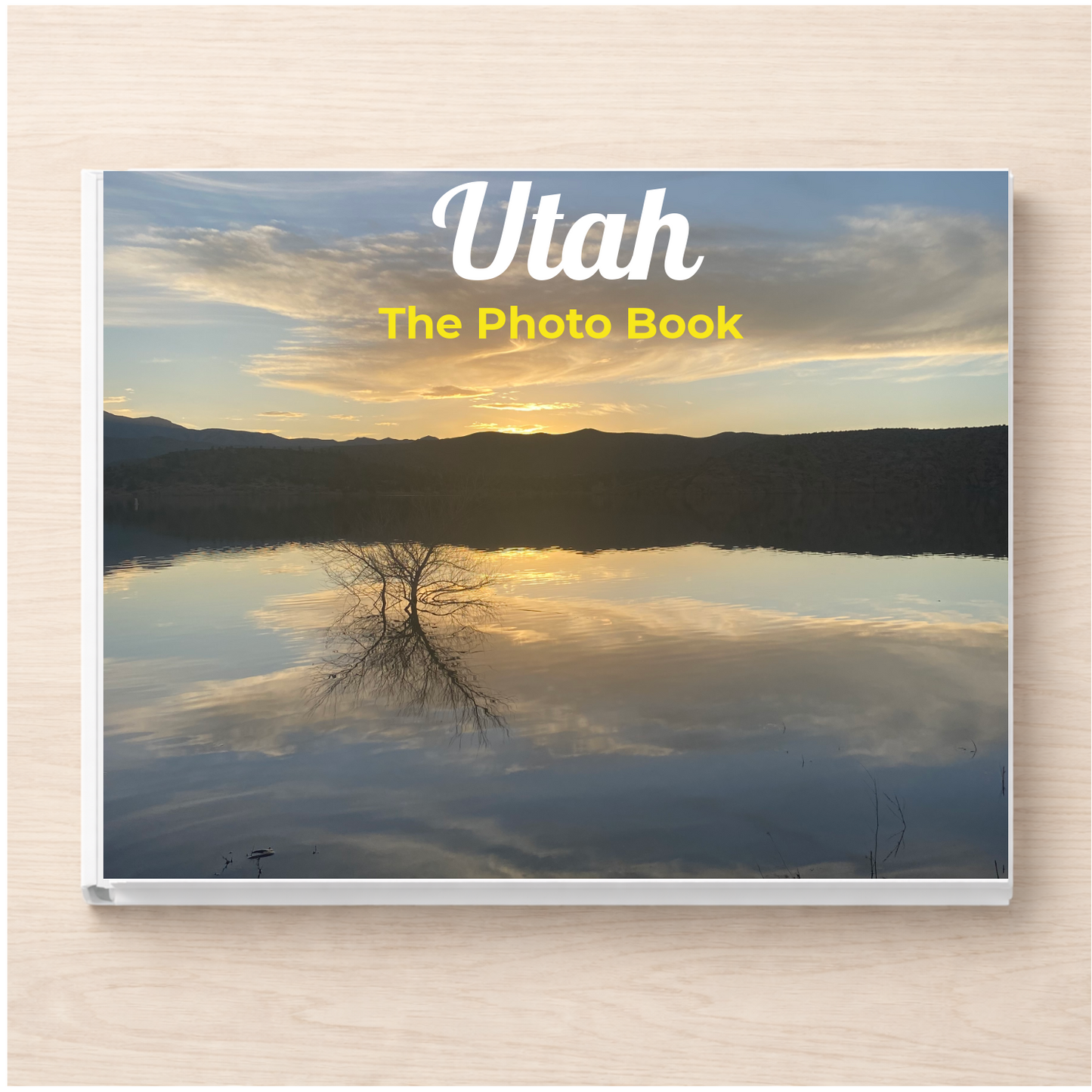 Utah: The Photo Book