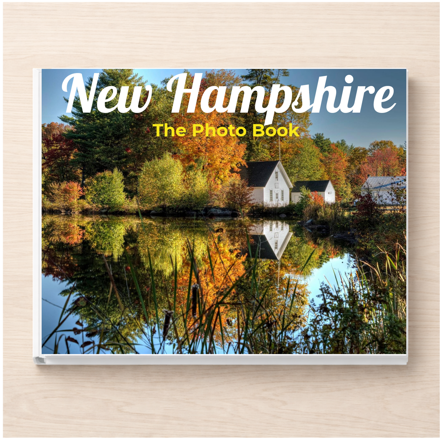New Hampshire: The Photo Book