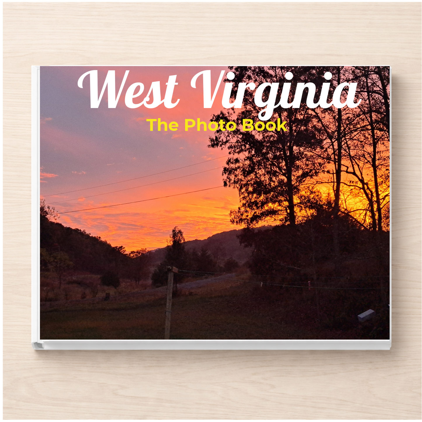 West Virginia: The Photo Book
