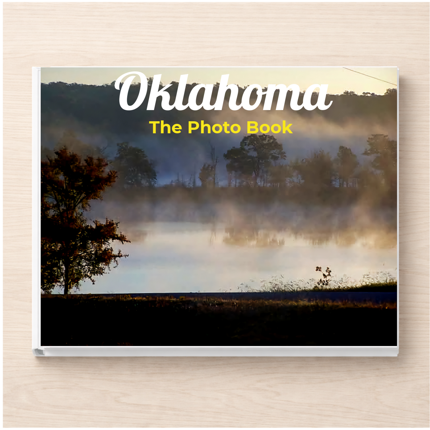 Oklahoma: The Photo Book