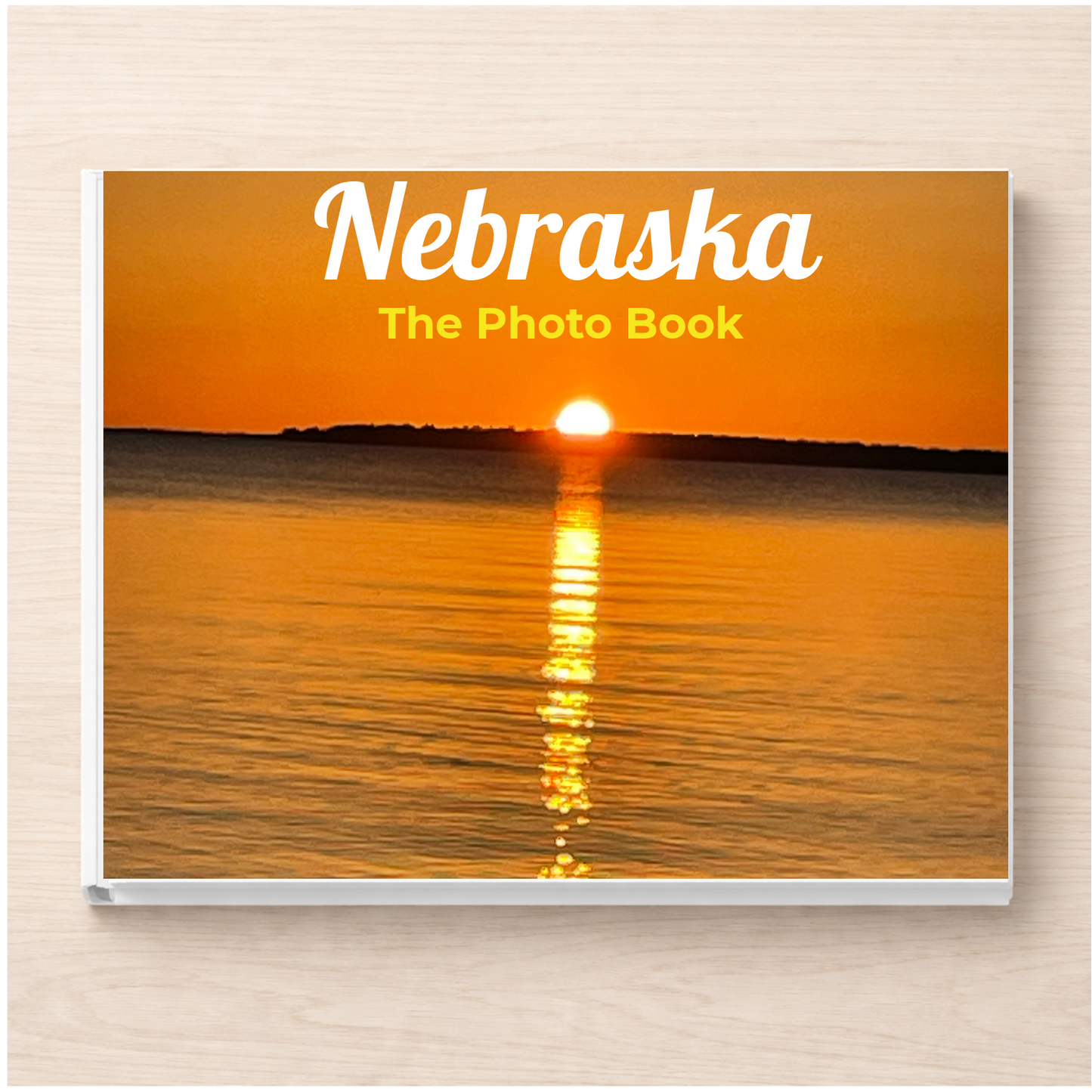 Nebraska: The Photo Book