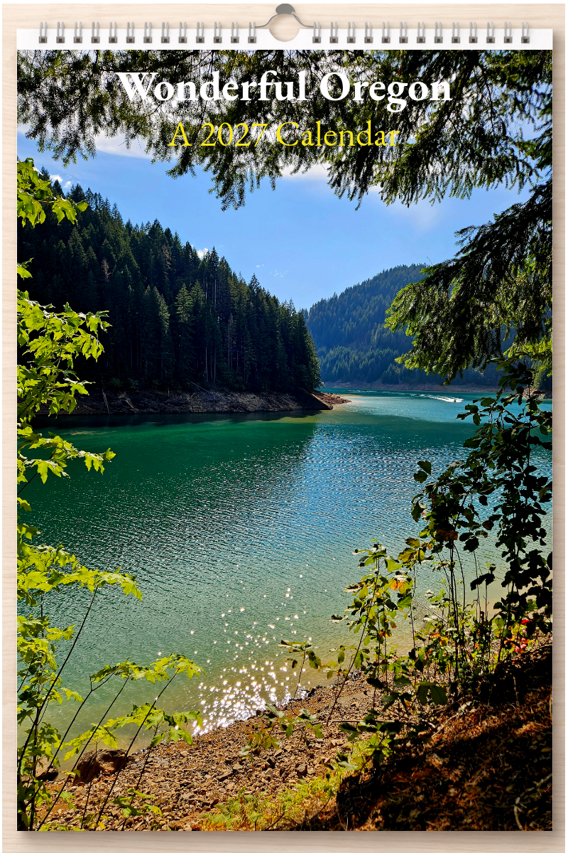 Wonderful Oregon: A 2027 Calendar