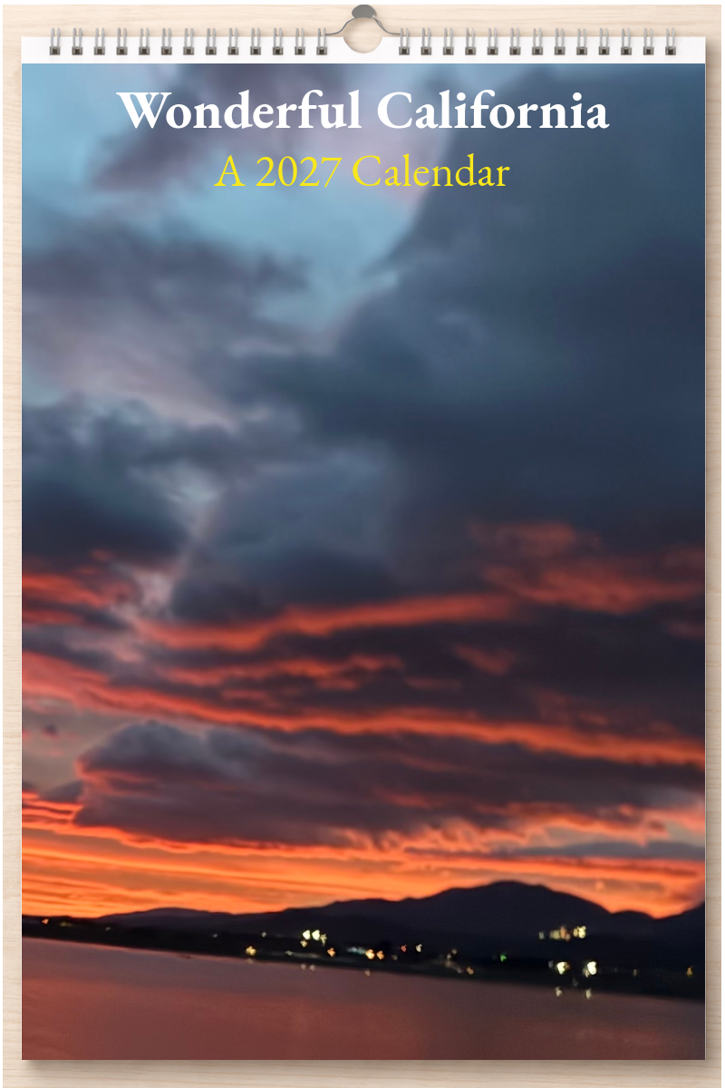 Wonderful California: A 2027 Calendar