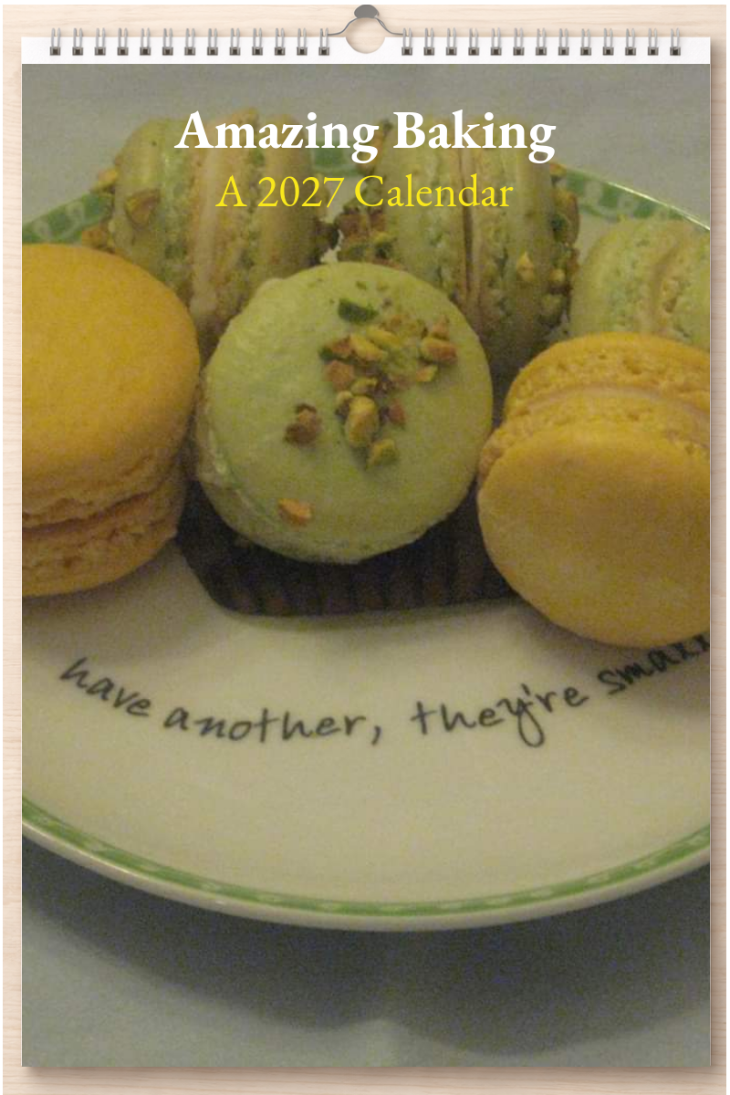 Amazing Baking: A 2027 Calendar