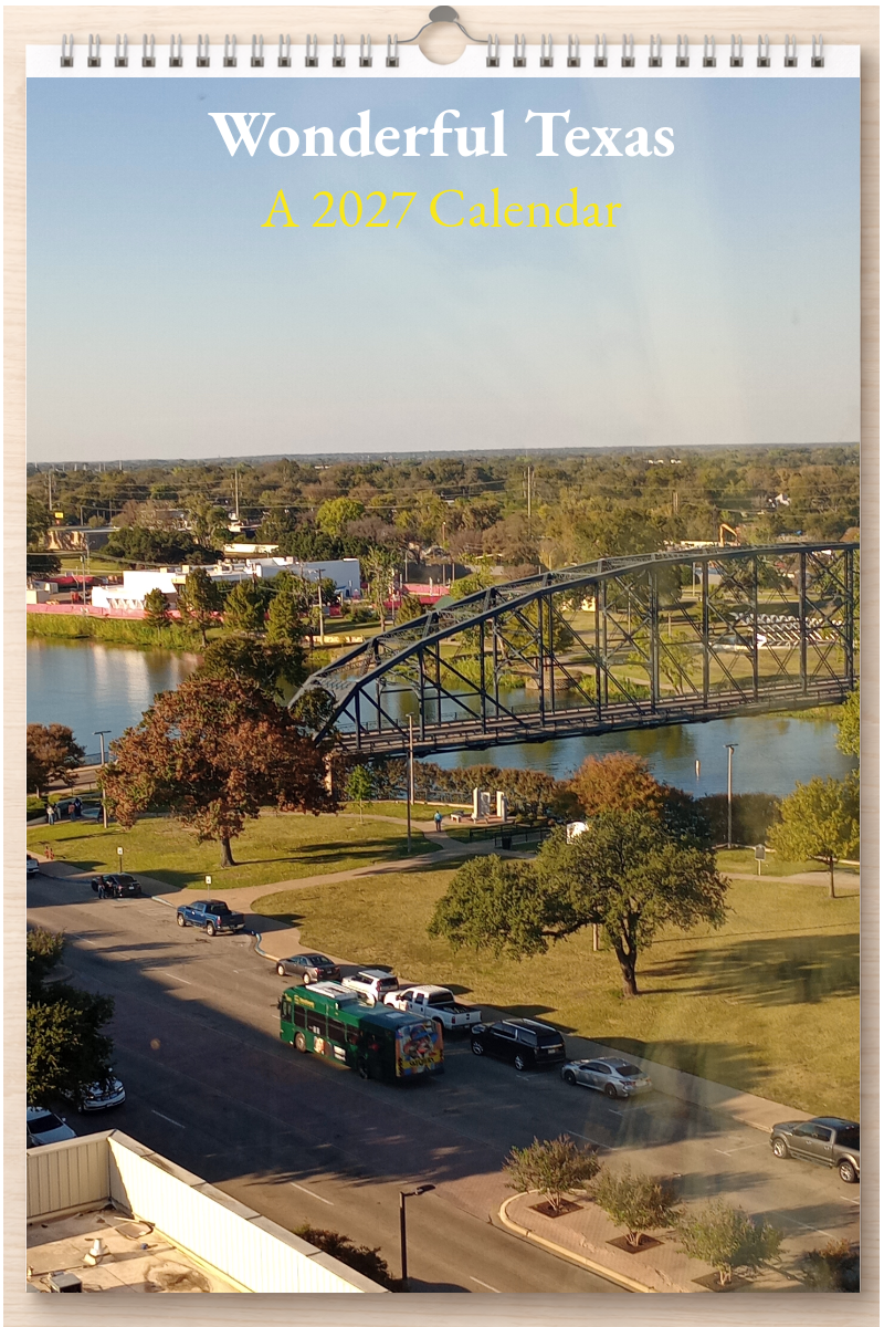 Wonderful Texas: A 2027 Calendar