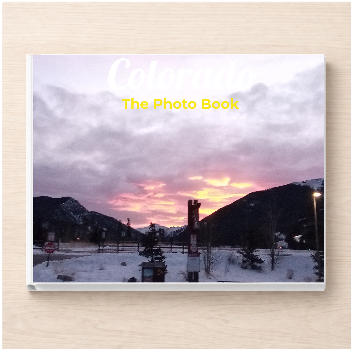 Colorado: The Photo Book