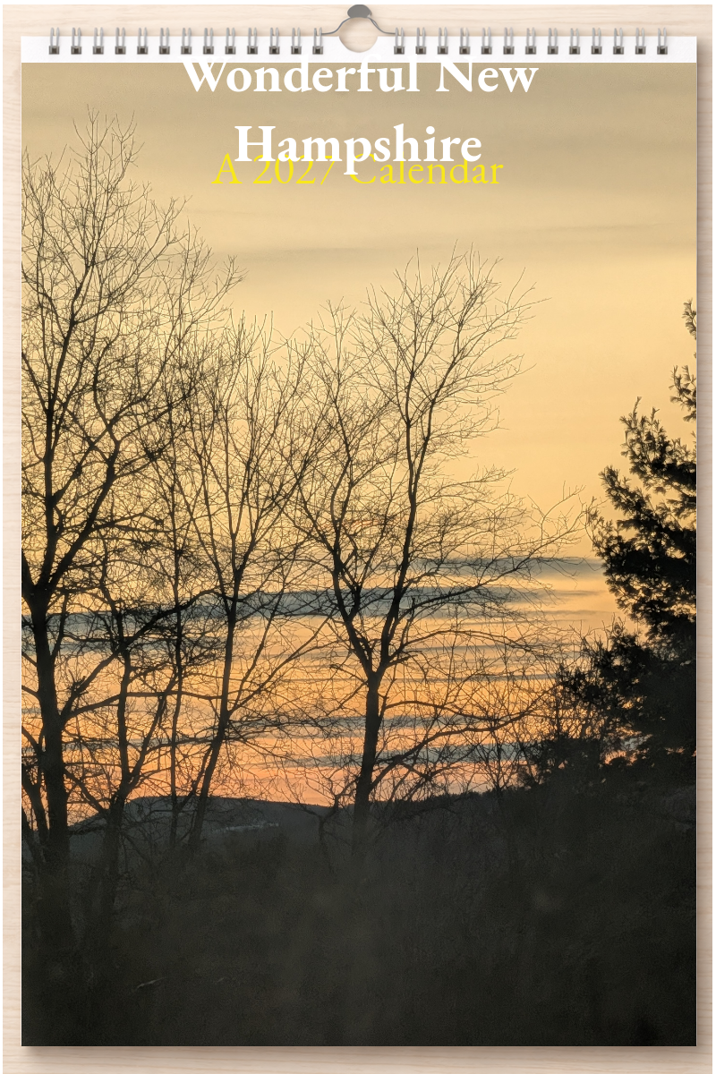 Wonderful New Hampshire: A 2027 Calendar