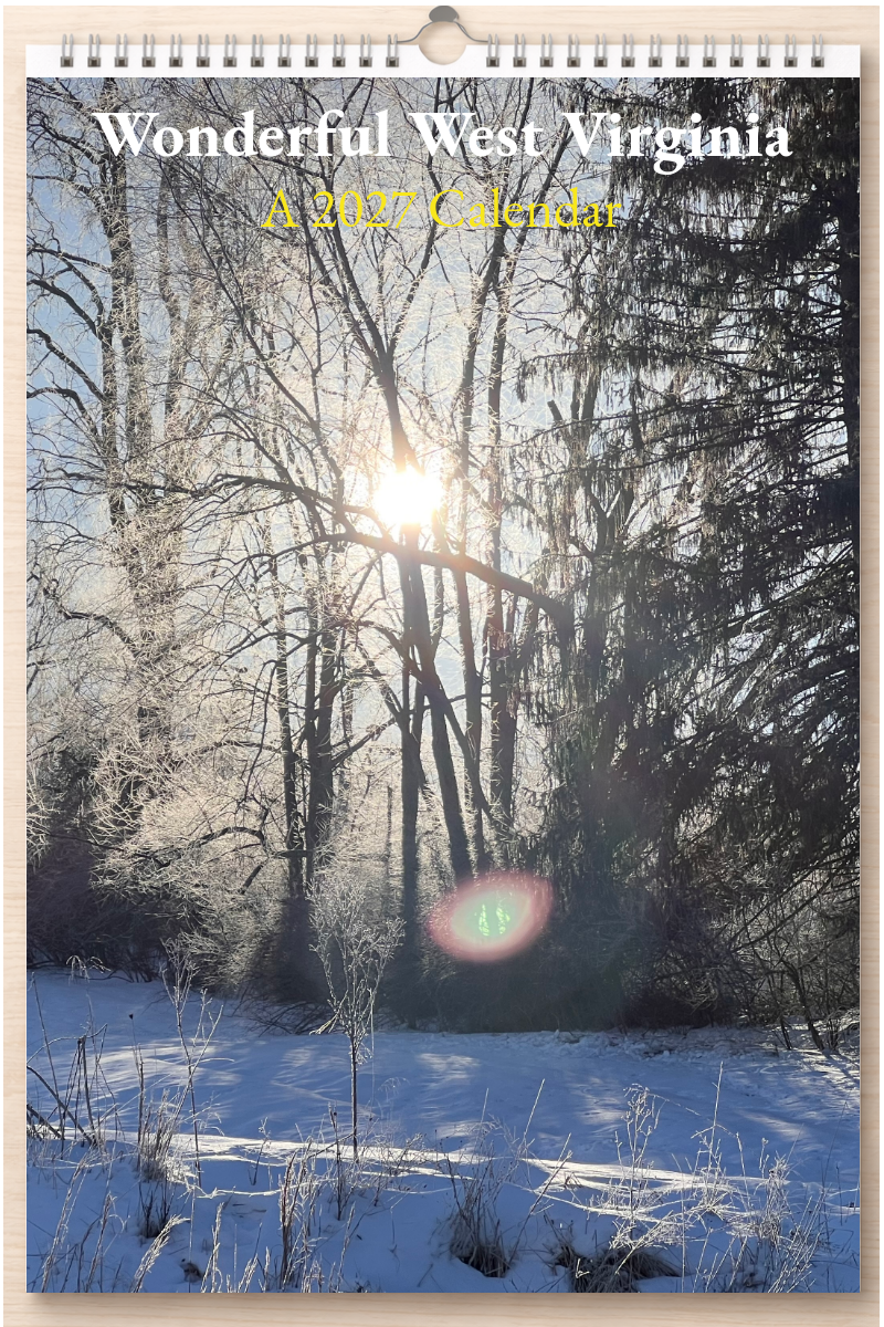 Wonderful West Virginia: A 2027 Calendar