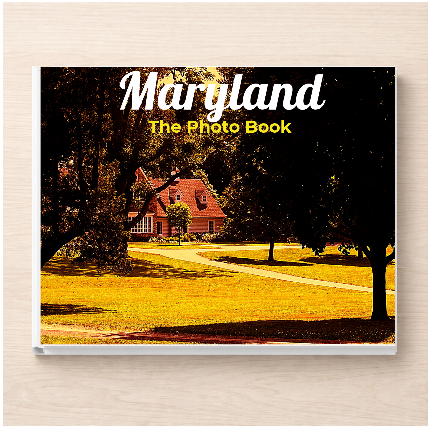 Maryland: The Photo Book
