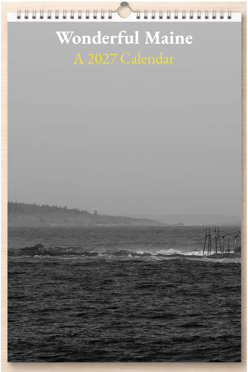 Wonderful Maine: A 2027 Calendar