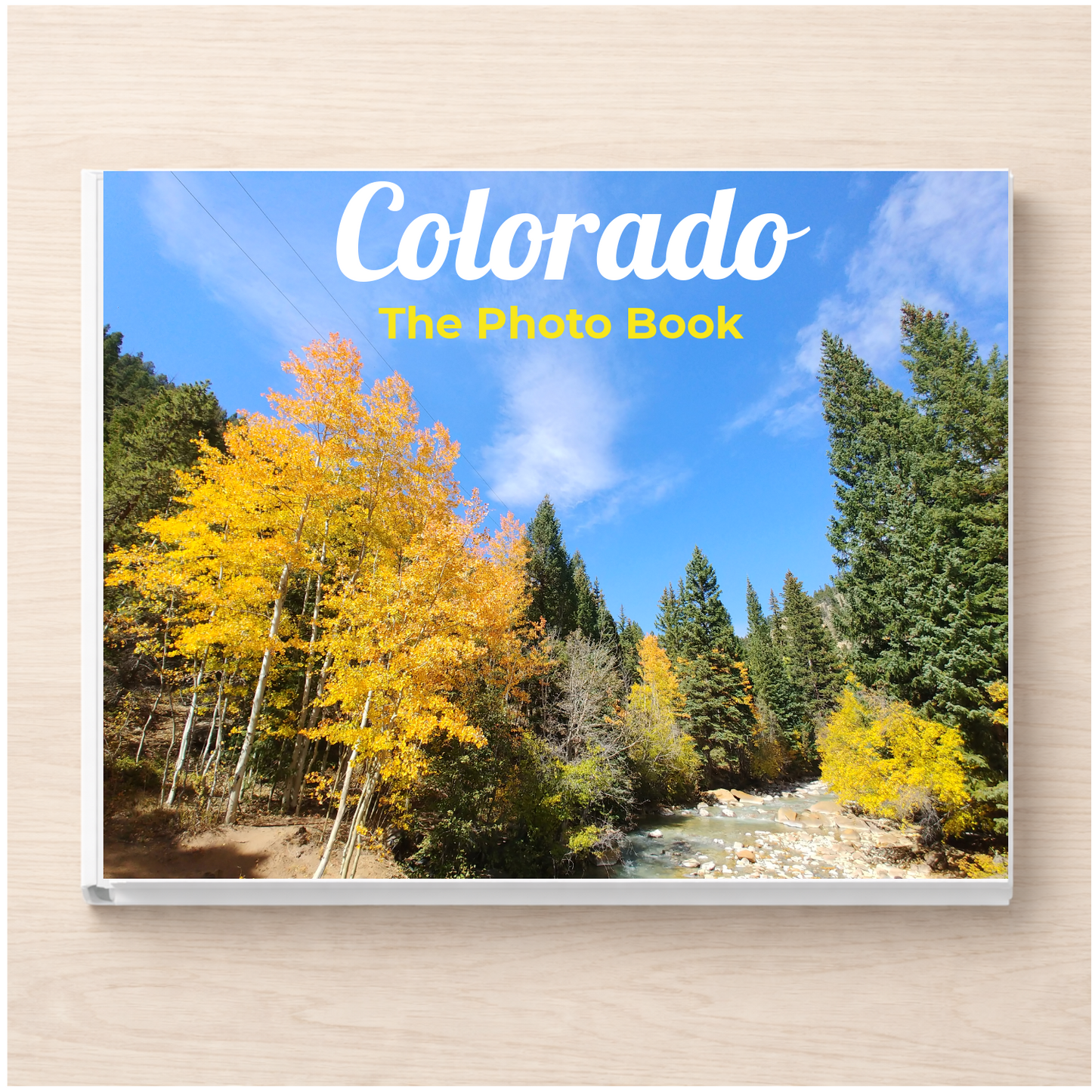 Colorado: The Photo Book