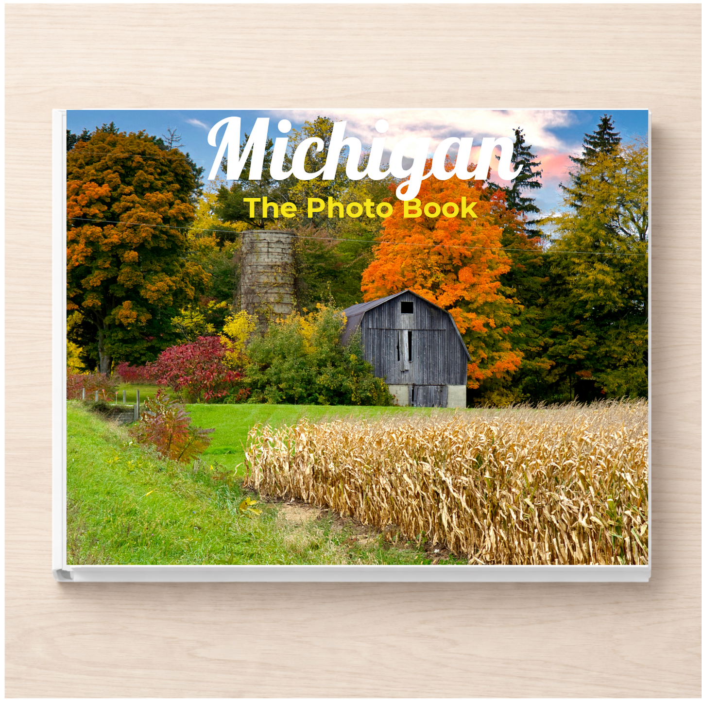 Michigan: The Photo Book