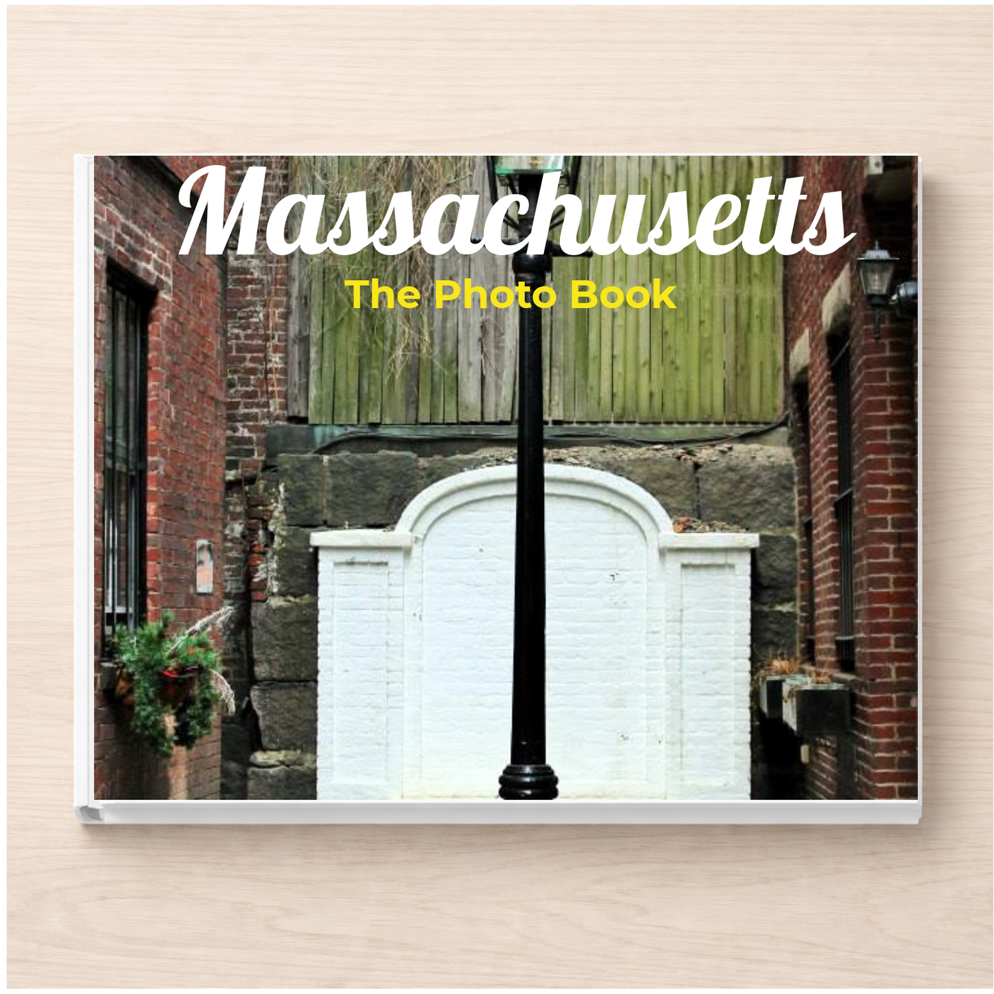 Massachusetts: The Photo Book