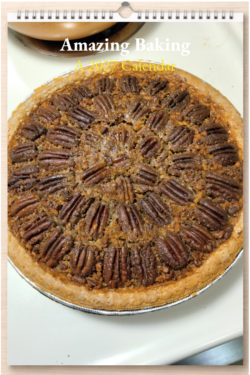 Amazing Baking: A 2027 Calendar