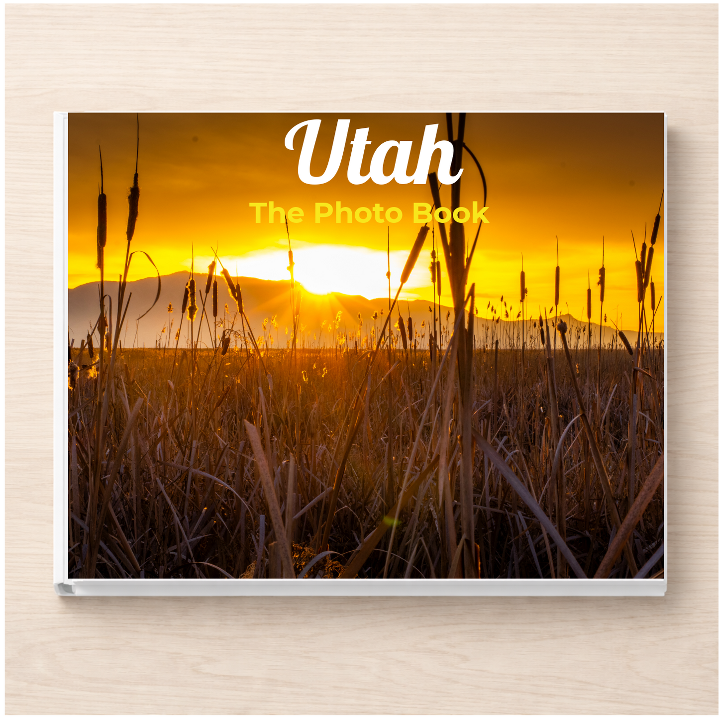 Utah: The Photo Book