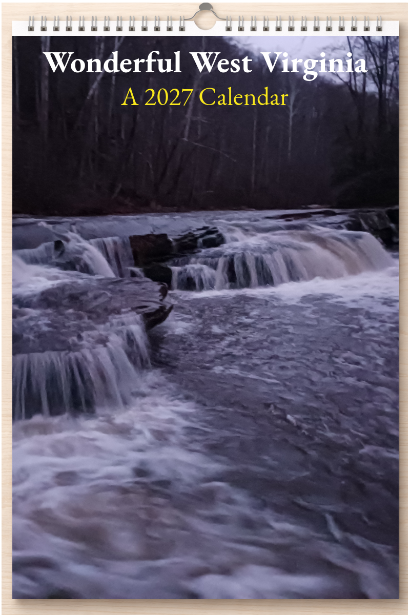 Wonderful West Virginia: A 2027 Calendar