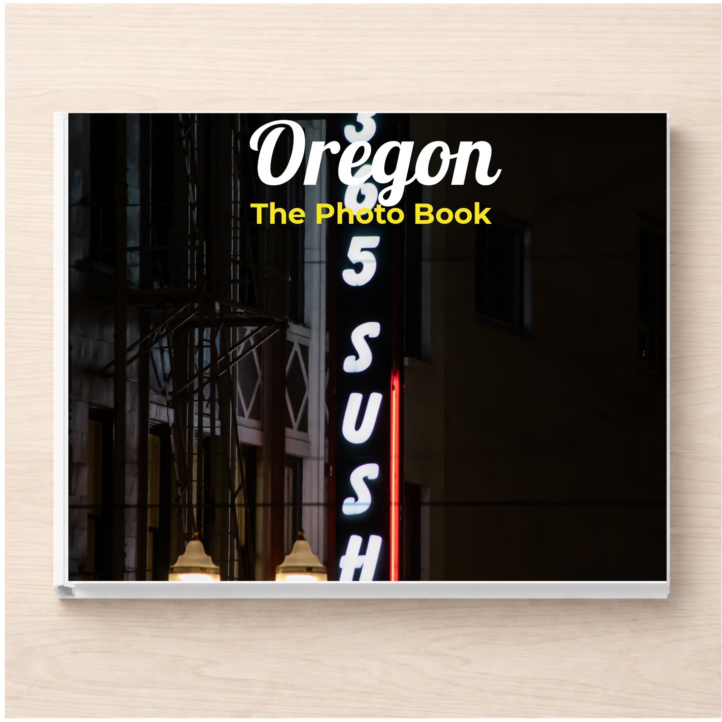 Oregon: The Photo Book