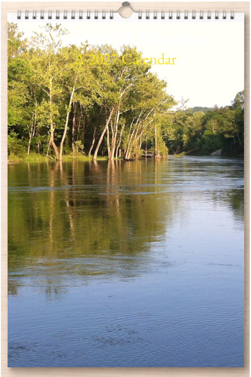 Wonderful Arkansas: A 2027 Calendar