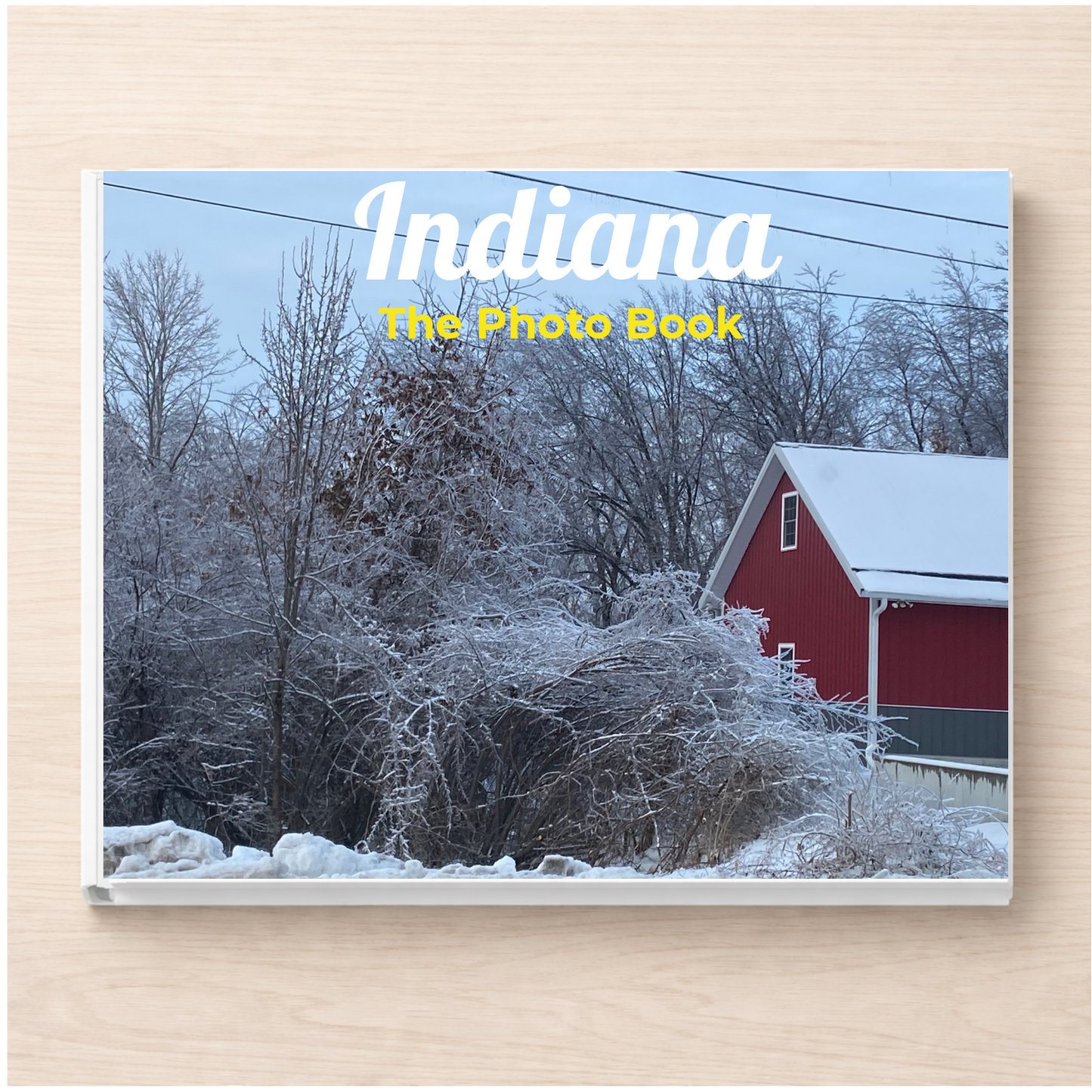 Indiana: The Photo Book