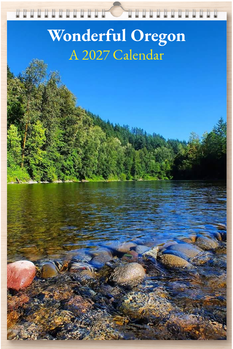 Wonderful Oregon: A 2027 Calendar