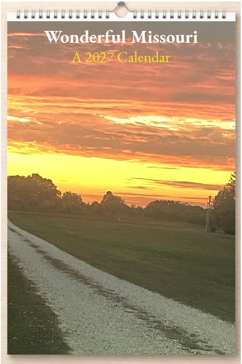 Wonderful Missouri: A 2027 Calendar