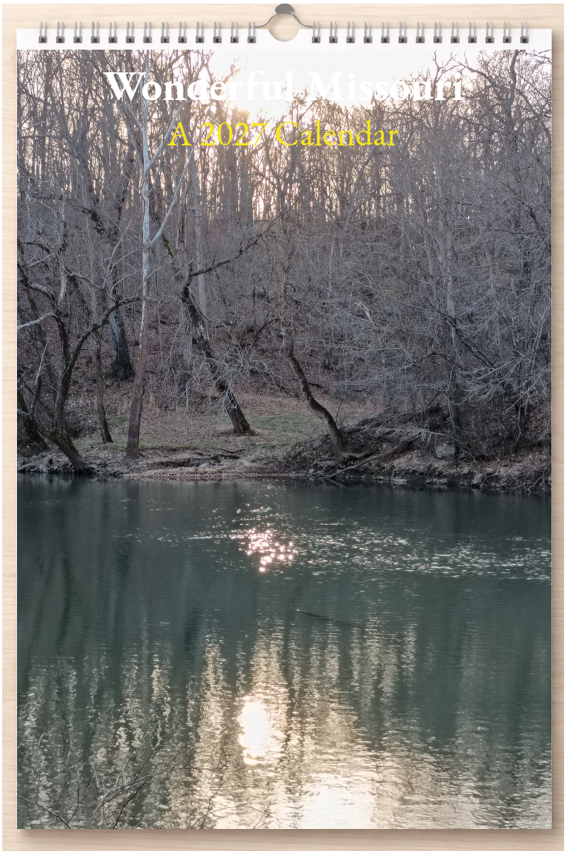 Wonderful Missouri: A 2027 Calendar
