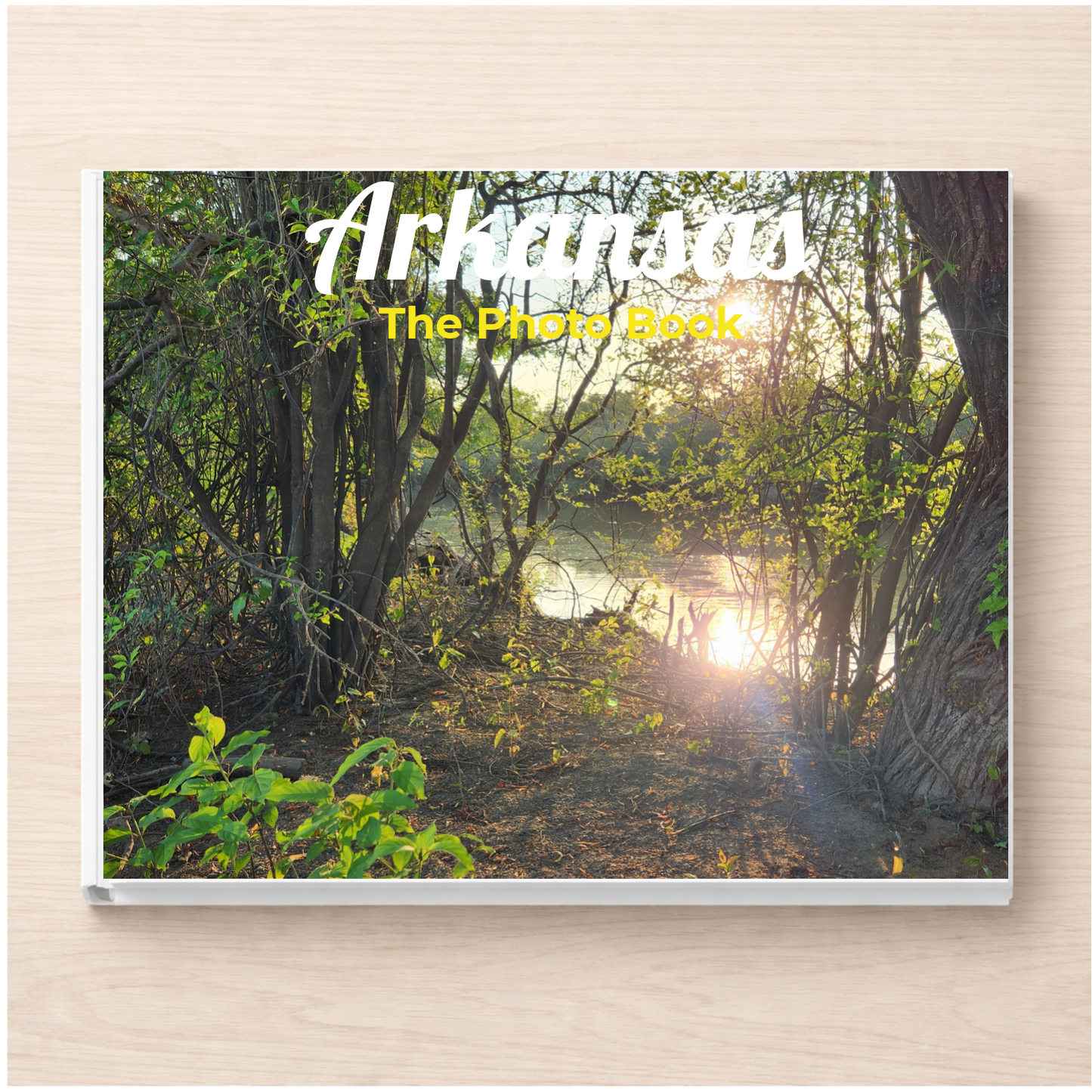 Arkansas: The Photo Book