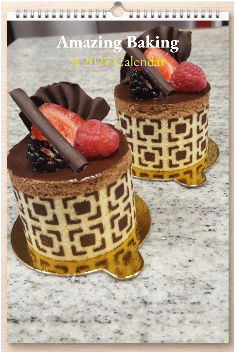 Amazing Baking: A 2027 Calendar