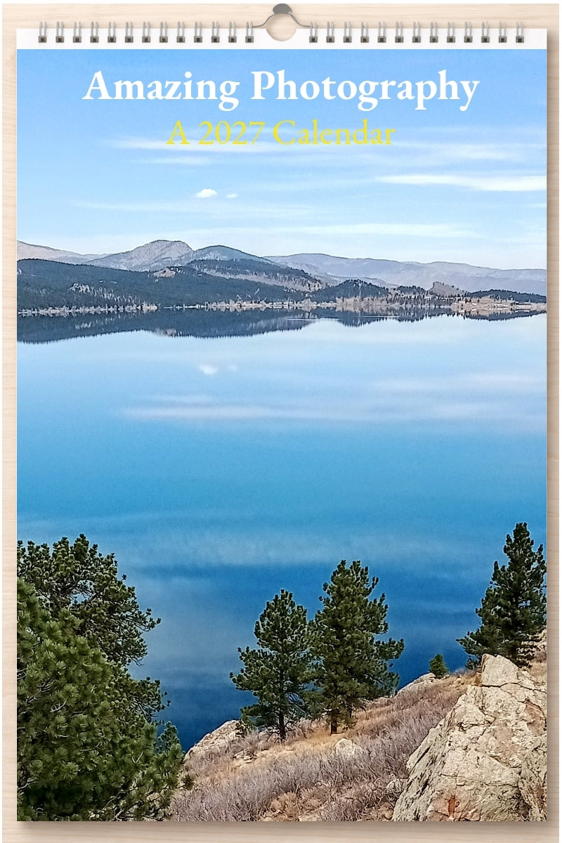 Amazing Photography: A 2027 Calendar
