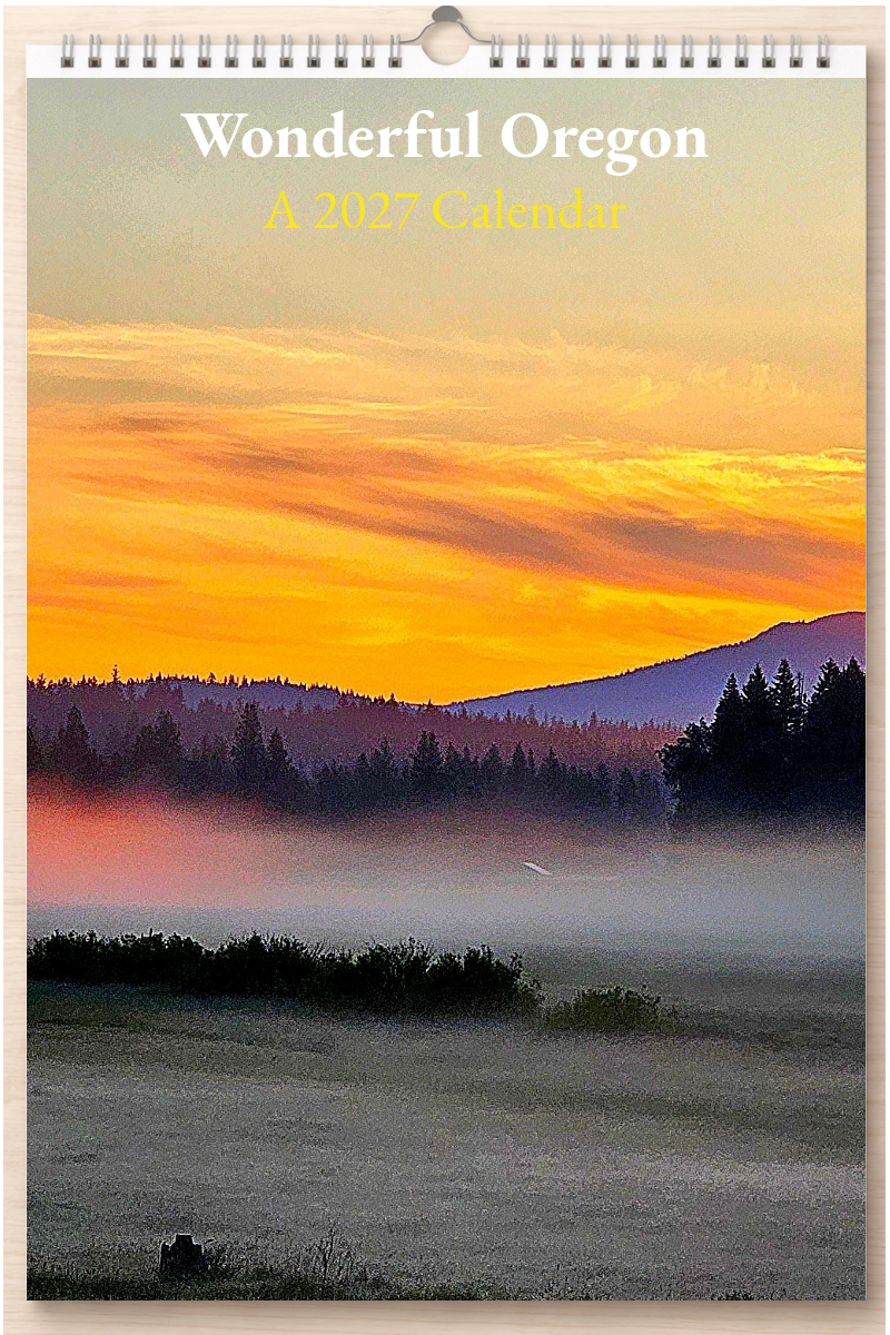 Wonderful Oregon: A 2027 Calendar