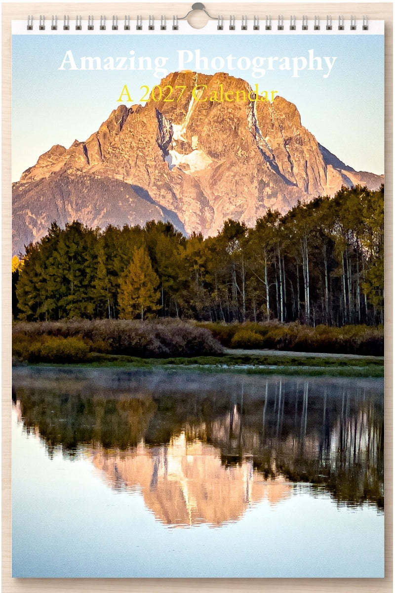Amazing Photography: A 2027 Calendar
