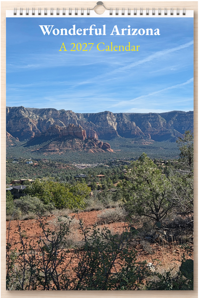 Wonderful Arizona: A 2027 Calendar
