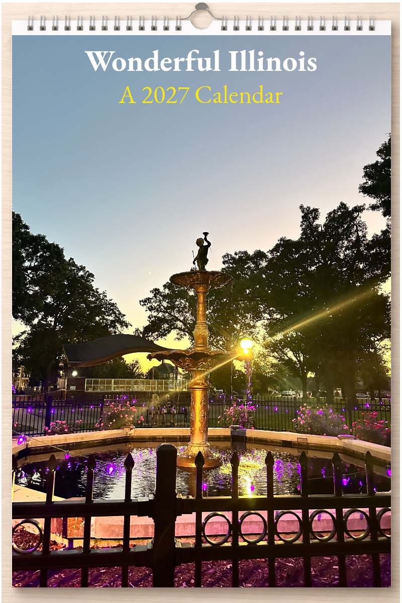 Wonderful Illinois: A 2027 Calendar