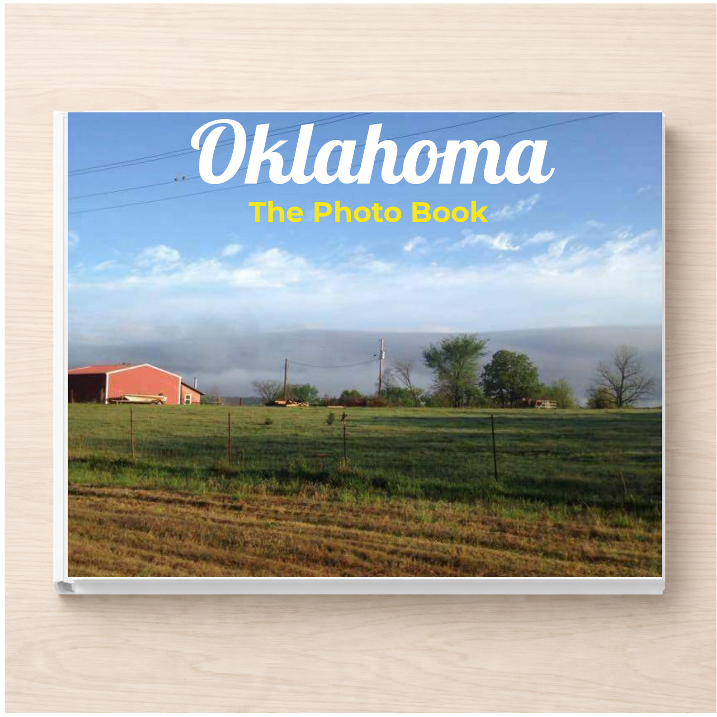 Oklahoma: The Photo Book