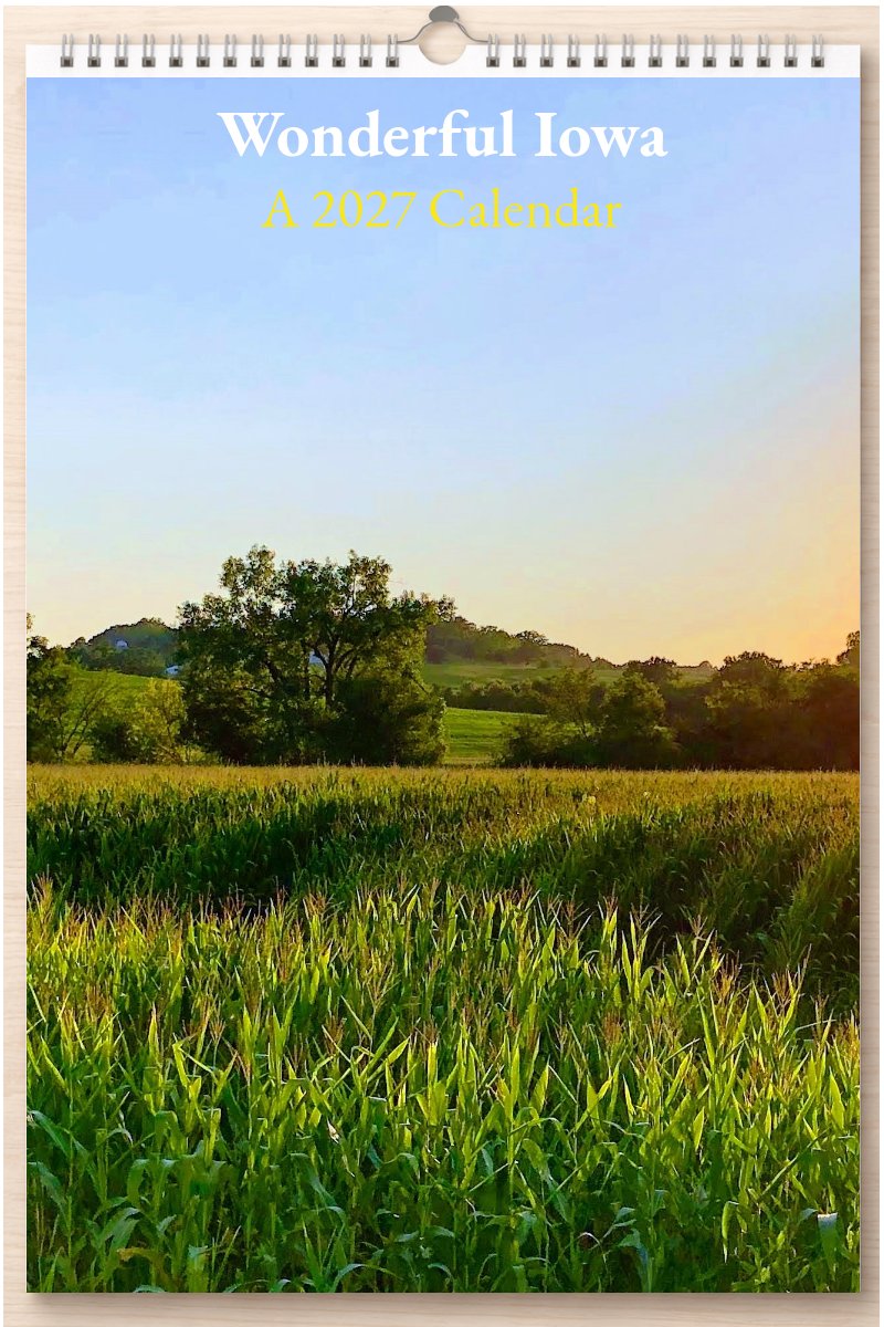 Wonderful Iowa: A 2027 Calendar