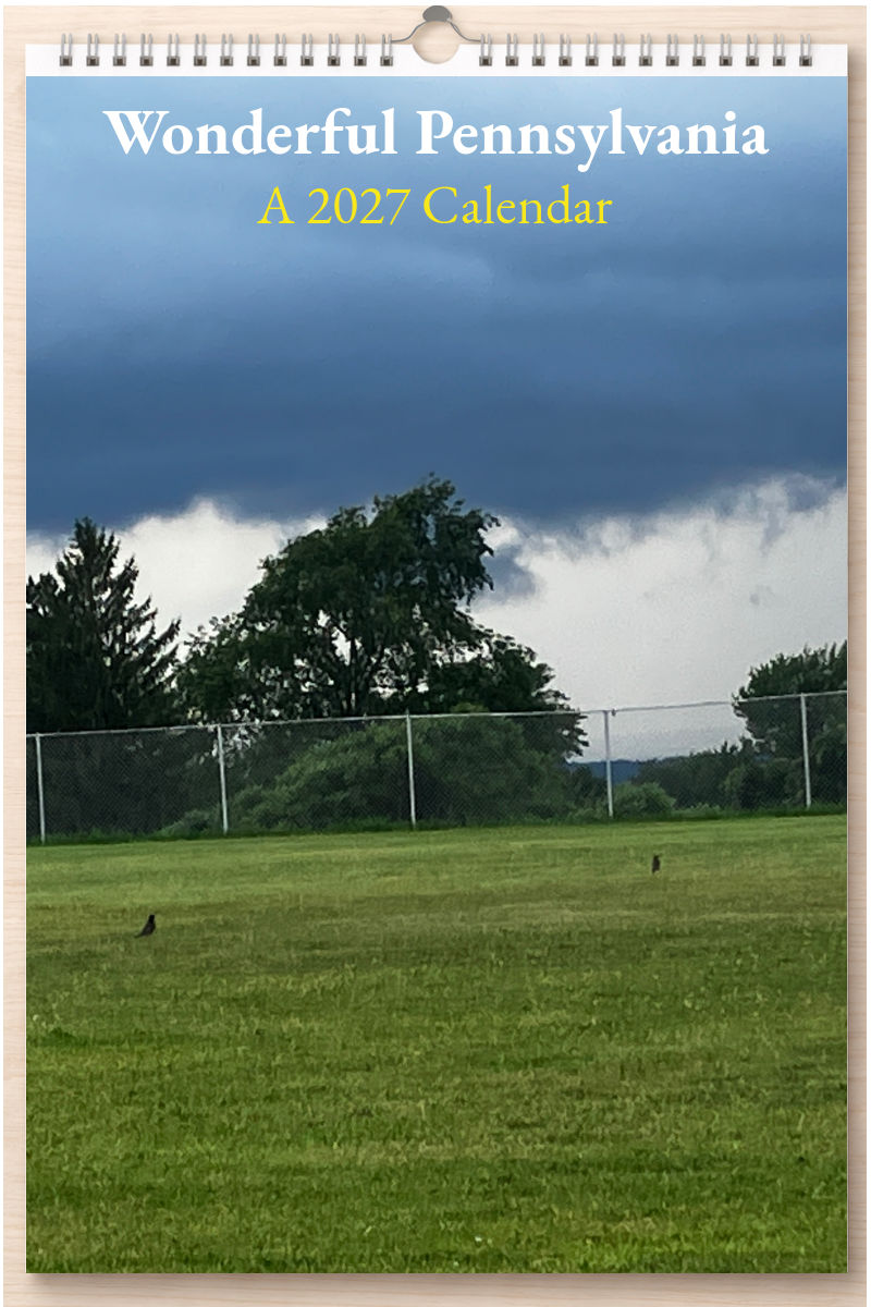Wonderful Pennsylvania: A 2027 Calendar