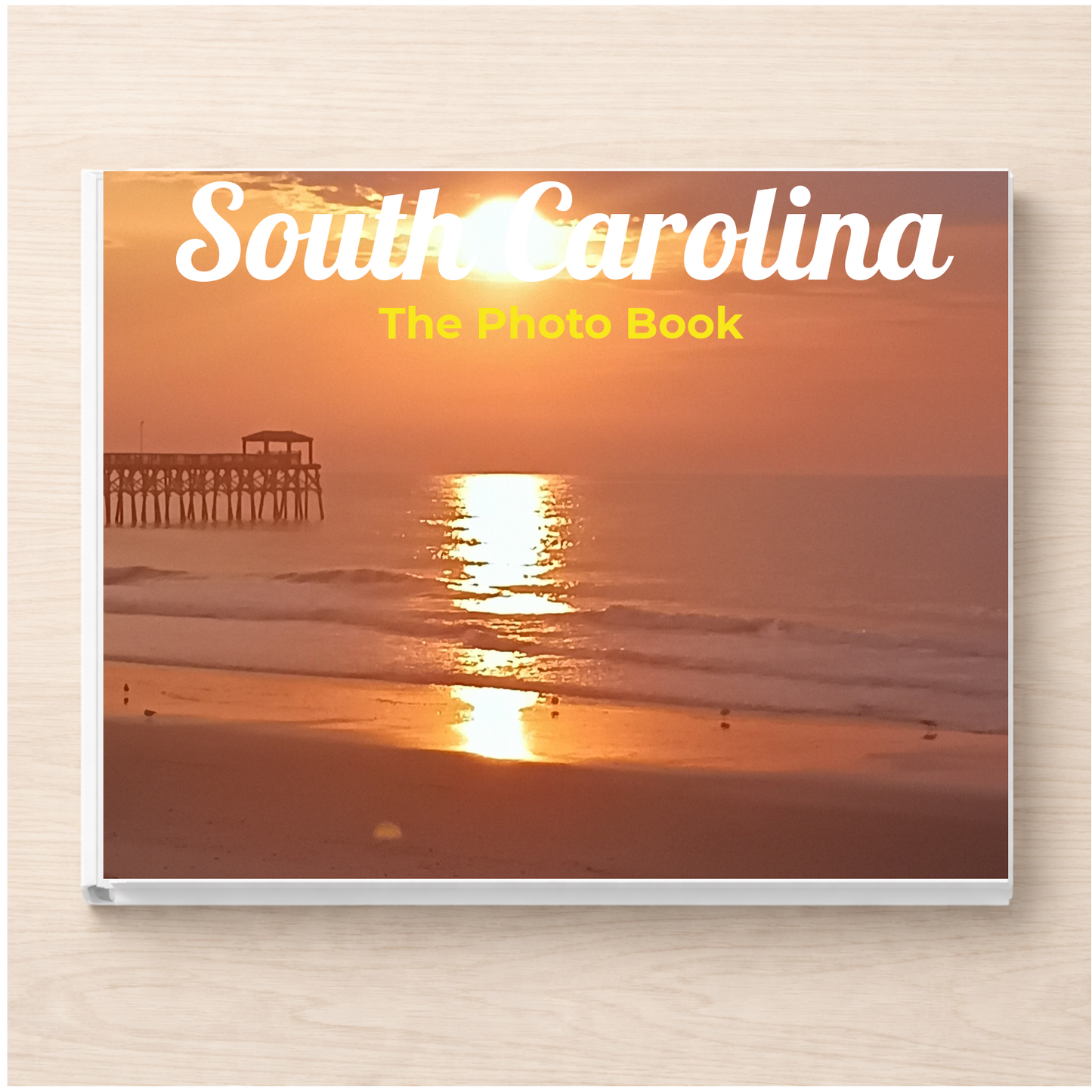 South Carolina: The Photo Book