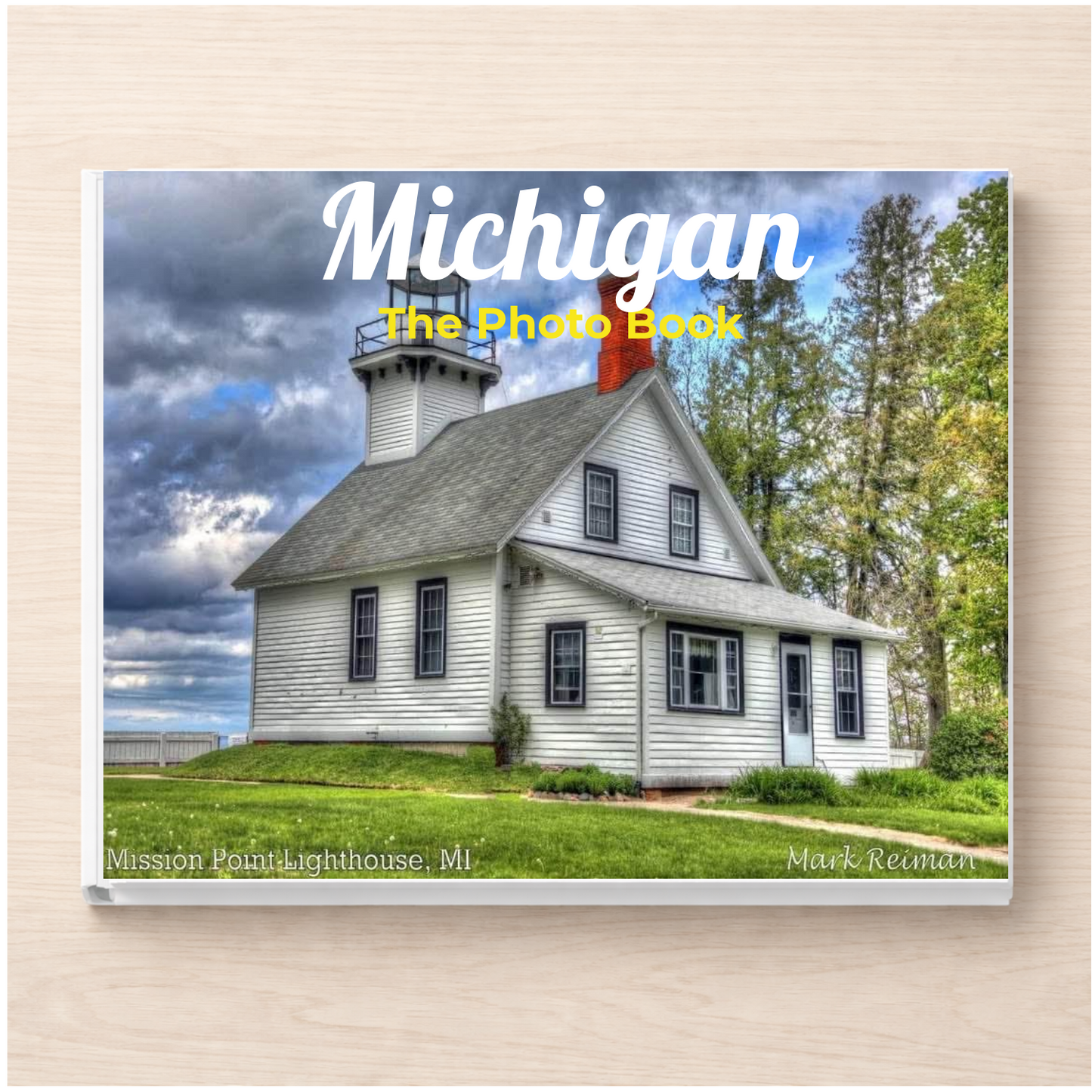 Michigan: The Photo Book