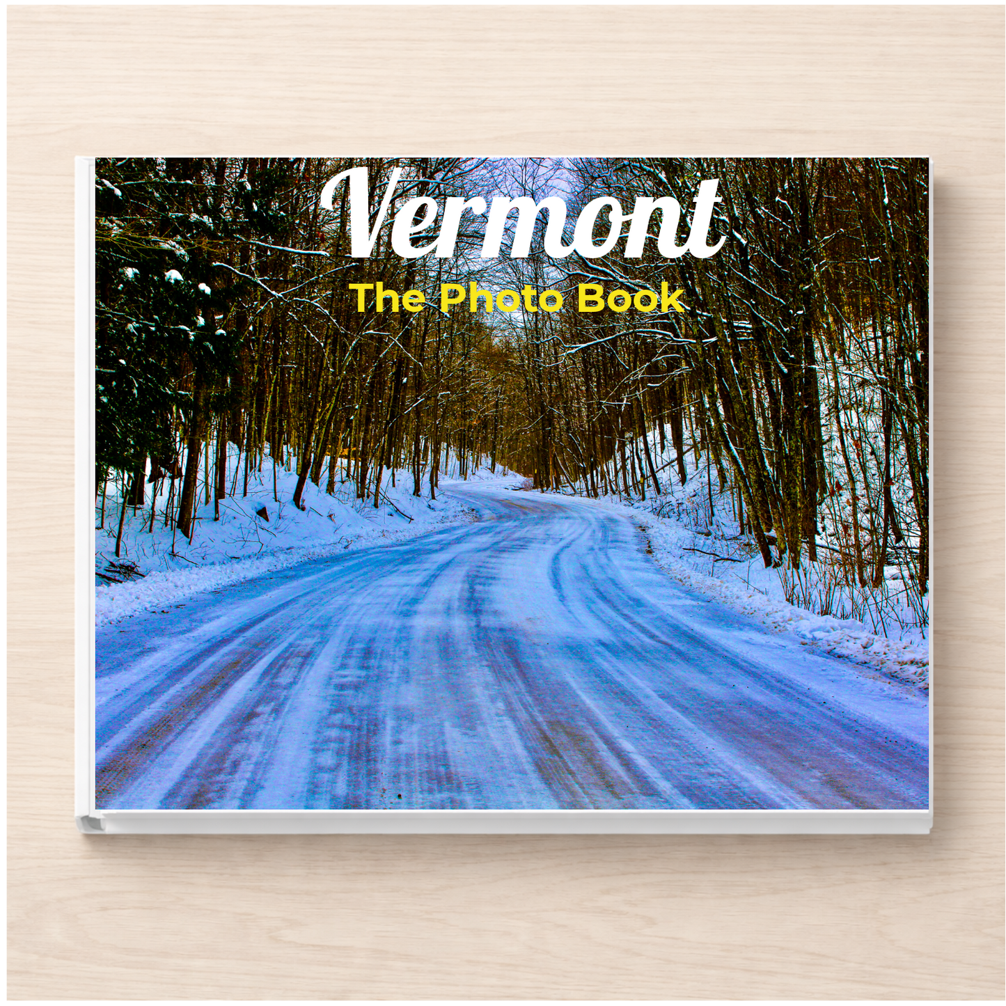 Vermont: The Photo Book