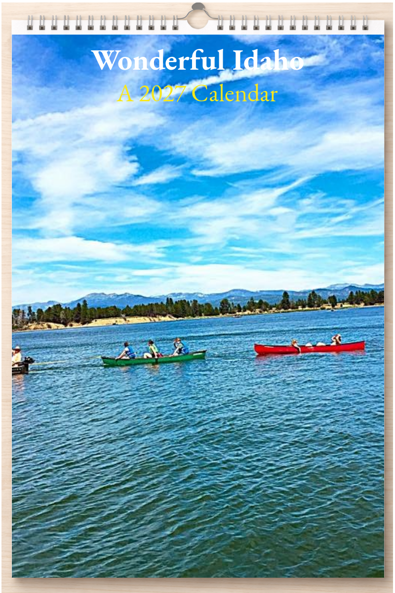 Wonderful Idaho: A 2027 Calendar