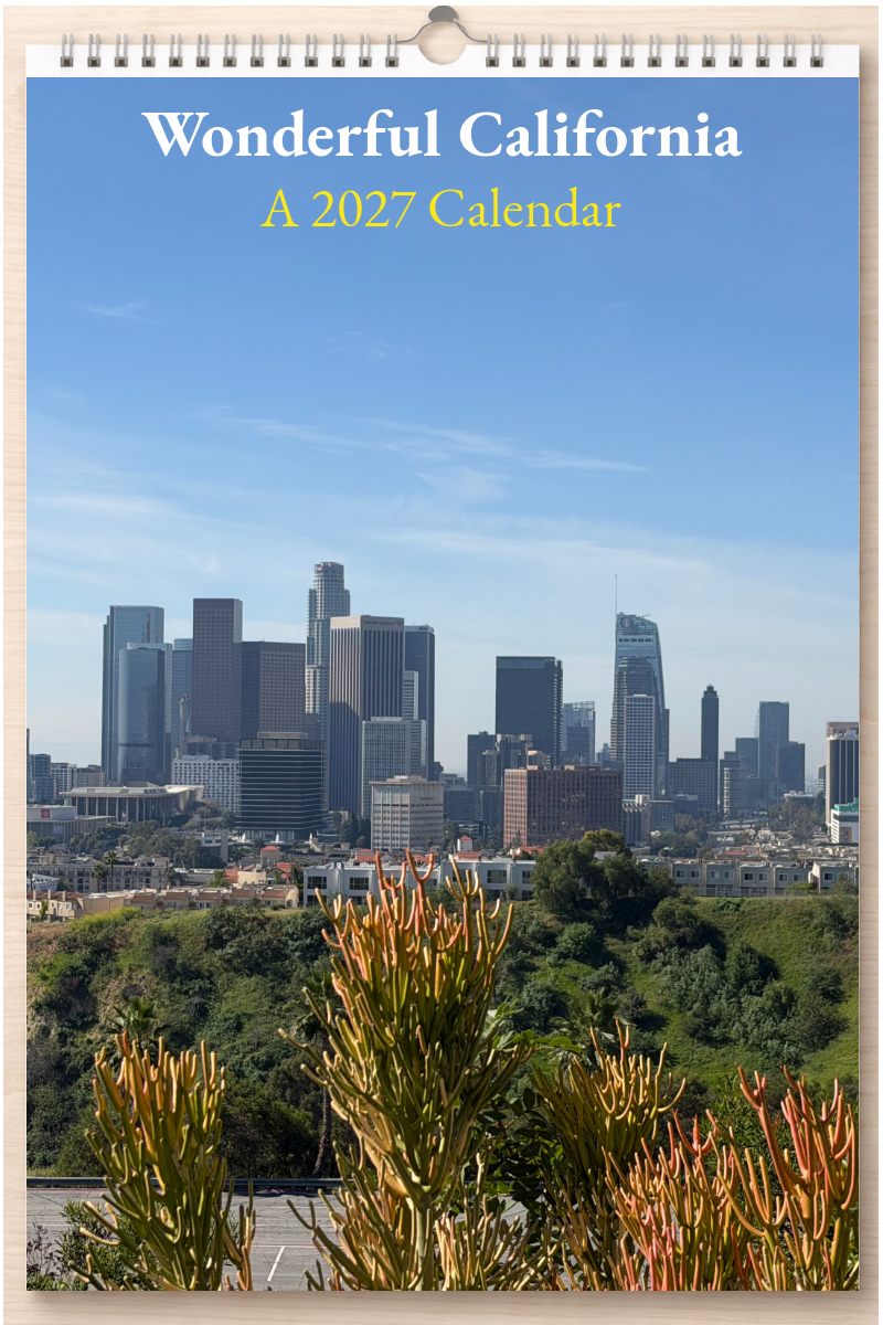 Wonderful California: A 2027 Calendar