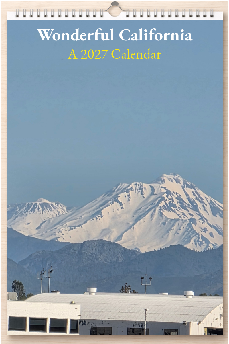 Wonderful California: A 2027 Calendar